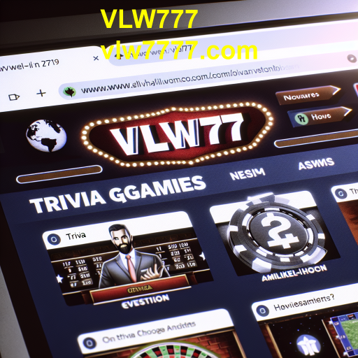 Descubra a Categoria Trivia do VLW777: O Desafio do Conhecimento